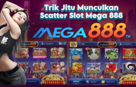 Trik Jitu Munculkan Scatter Slot Mega 888